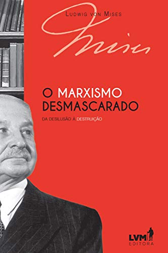 Livro 'O marxismo desmascarado' de Ludwig von Mises