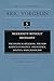 Modernity Without Restraint: The Political Religions, The New Science of Politics, and Science, Politics, and Gnosticism (Collected Works of Eric Voegelin, Volume 5)