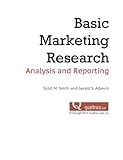 Analysis and Reporting (Basic Marketing Research Book 3)