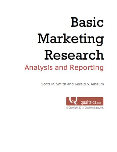 Analysis and Reporting (Basic Marketing Research Book 3)