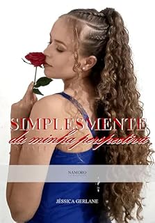 Livro Simplesmente da minha perspectiva: Namoro