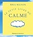 Le petit livre du calme by 
