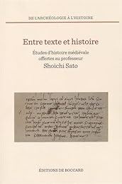 Entre texte et histoire