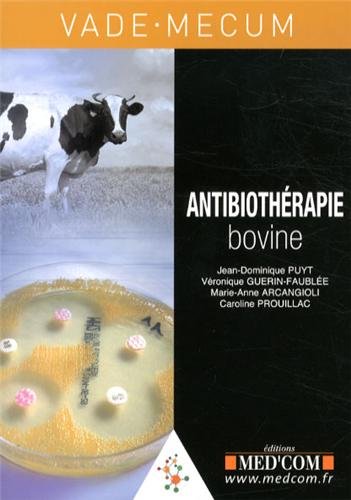 Vade-Mecum d'antibiothérapie bovine