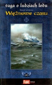 Więźniowie czasu (Saga o Ludziach Lodu, #40 )