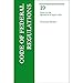 CFR Title 19 Parts 0-140 Customs Duties