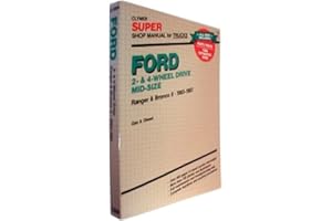Ford 2- And 4- Wheel Drive Mid-Size: Super Shop Manual: Ranger and Bronco Ii, Gas and Diesel/1983-1987