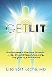 Get Lit: Simple Answers to Overcome
