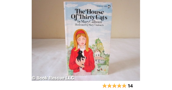 The House Of Thirty Cats Calhoun Mary 9780671420642 Amazon Com Books