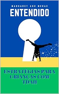 Livro ENTENDIDO: Estratégias para Crianças com TDAH