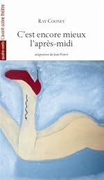 C'est encore mieux l'après midi