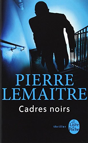 Cadres noirs: roman