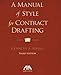 A Manual of Style for Contract Drafting