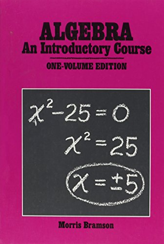 Algebra: An Introductory Course (Gr 7-9) Algebra: An Introductory Course (Gr 7-9)
