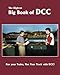 The Digitrax Big Book of DCC by 