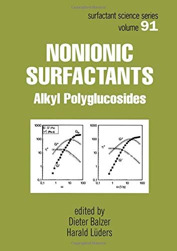 Nonionic Surfactants: Alkyl Polyglucosides: 91 (Surfactant Science)