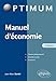 Manuel d'économie - 2e édition (Optimum) by 