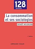La consommation et ses sociologies by 