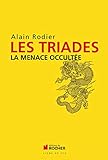 Les Triades : La menace occultée by
