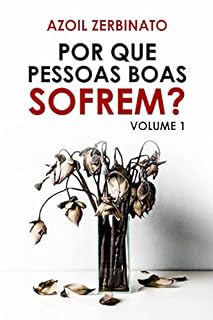 Livro Por que pessoas boas sofrem? Vol. 1