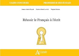 Réussir le français à l'écrit