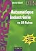 Automatique industrielle en 20 fiches (French Edition) by 