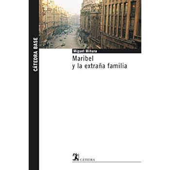 Maribel y la extraña familia (Cátedra Base)