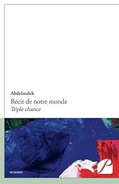 Récit de notre monde