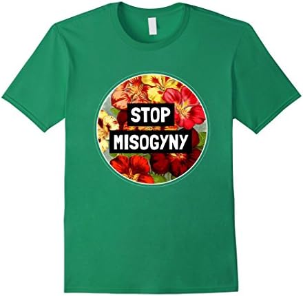 Men's Feminist T-Shirt. Stop Misogyny Pro-Feminist Tee 3XL Kelly Green