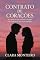 Livro CONTRATO DE CORAÇÕES: Um romance onde a mentira da mídia pode despertar o amor mais verdadeiro (CLARA MONTEIRO)