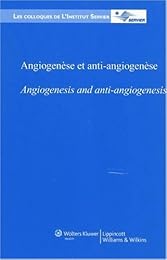 Angiogenèse et anti-angiogenèse