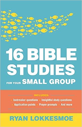 16 Bible Studies For Your Small Group Lokkesmoe 9780764233920 Amazon Com Books 16 Bible Studies For Your Small Group Lokkesmoe 9780764233920 Amazon Com Books