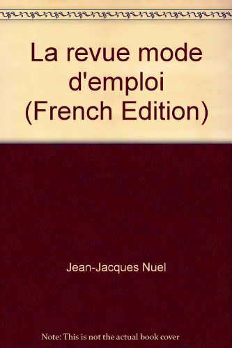 La  revue, mode d'emploi