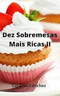 Livro Dez Sobremesas Mais Ricas II (2)