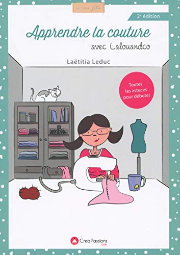 Apprendre la couture, 2ème édition (A vos fils) (French Edition) by Laeticia Leduc