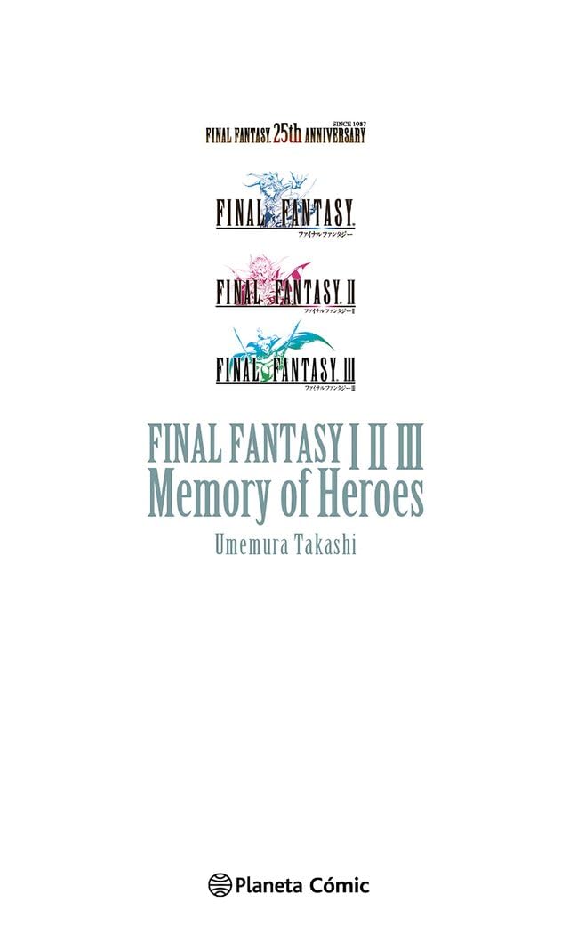 Final Fantasy I, II, III Memory of Heroes (novela): On the Way to a Smile (Manga Novela)