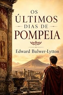 Livro Os Últimos Dias de Pompeia