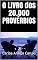 Livro O LIVRO dos 20.000 PROVÉRBIOS