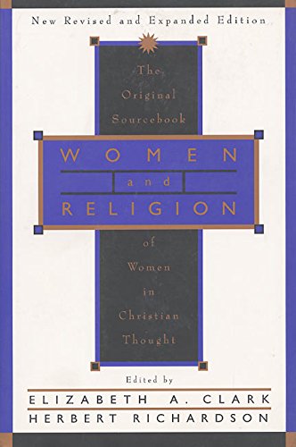 Women and Religion: The Original Sourcebook of Women in Christian Thought - Thumbnail 3
