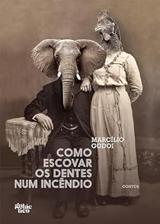Livro Como escovar os dentes num incêndio