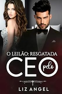Livro O LEILÃO: RESGATADA PELO CEO