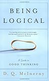 Being Logical: A Guide to Good Thinking