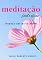 Livro Meditação fácil e eficaz: Aprenda definitivamente