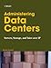 Administering Data Centers: Servers, Storage, and Voice over IP by Kailash Jayaswal