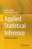 Applied Statistical Inference: Likelihood and Bayes by