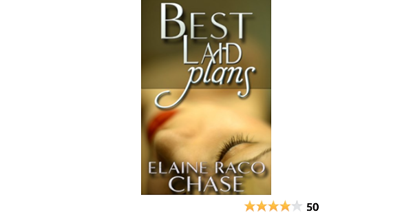 Best Laid Plans Romantic Comedy Kindle Edition By Chase Elaine Raco Romance Kindle Ebooks Amazon Com