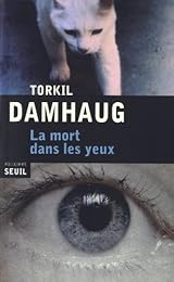 La  mort dans les yeux