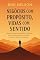 Livro Negócios com Propósito, Vidas com Sentido: Construa riqueza sem perder sua essência. Aprenda a empreender com alma e conquistar relações verdadeiras (Palavras para a Vida, com Bob Nelson)