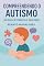 Livro Compreendendo o Autismo