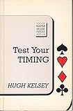 Test Your Timing (Master Bridge Series) by 